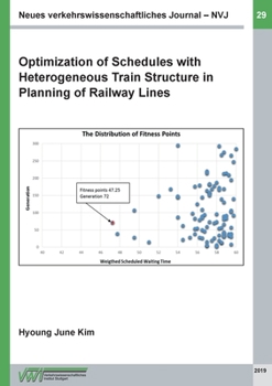 Paperback Optimization of Schedules with Heterogeneous Train Structure in Plan-ning of Railway Lines Book