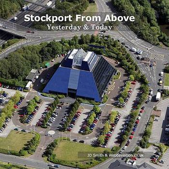 Hardcover Stockport from Above: Yesterday and Today Book