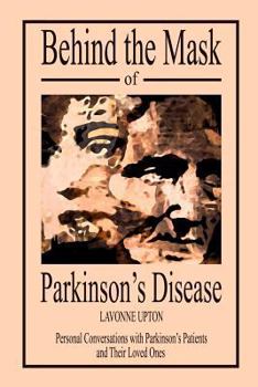 Paperback Behind the Mask of Parkinson's Disease Book