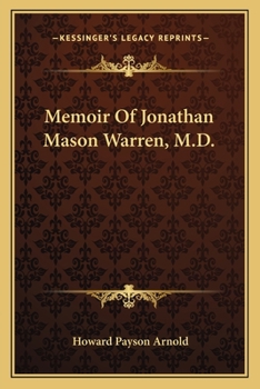 Paperback Memoir Of Jonathan Mason Warren, M.D. Book