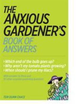 Paperback The Anxious Gardener's Book of Answers Book