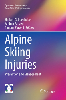 Paperback Alpine Skiing Injuries: Prevention and Management Book