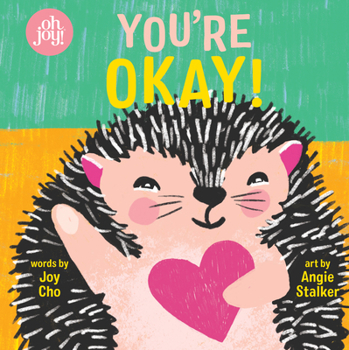 Board book You're Okay! an Oh Joy! Book