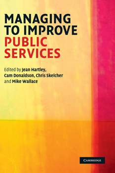 Hardcover Managing to Improve Public Services Book