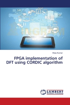 Paperback FPGA implementation of DFT using CORDIC algorithm Book