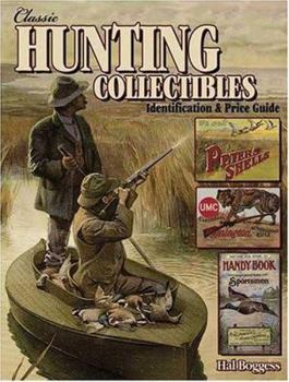 Paperback Classic Hunting Collectibles: Identification & Price Guide Book