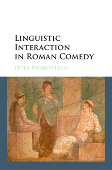 Hardcover Linguistic Interaction in Roman Comedy Book
