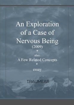 Paperback An Exploration of a Case of Nervous Being Book