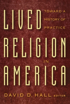 Paperback Lived Religion in America: Toward a History of Practice Book