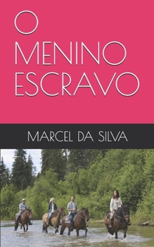 Paperback O Menino Escravo [Portuguese] Book