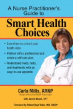 Paperback A Nurse Practitioner's Guide to Smart Health Choices Book