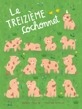 Hardcover Le Treizième Cochonnet [French] Book