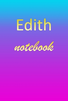 Paperback Edith: Blank Notebook - Wide Ruled Lined Paper Notepad - Writing Pad Practice Journal - Custom Personalized First Name Initia Book