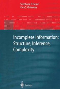 Paperback Incomplete Information: Structure, Inference, Complexity Book