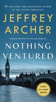 Nothing Ventured - Book #1 of the Detective William Warwick