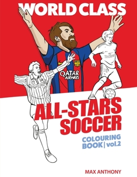 Paperback World Class All-Stars Soccer Colouring Book Volume 2 Book