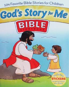 Hardcover God's Story for Me Bible Storybook: 104 Favorite Bible Stories for Children [With Sticker(s)] Book