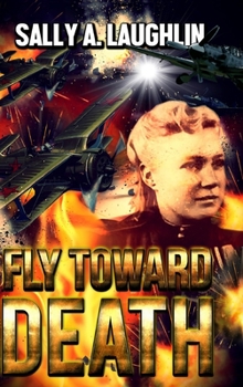 Hardcover Fly Toward Death: Large Print Hardcover Edition [Large Print] Book