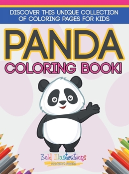 Hardcover Panda Coloring Book! Discover This Unique Collection Of Coloring Pages For Kids Book