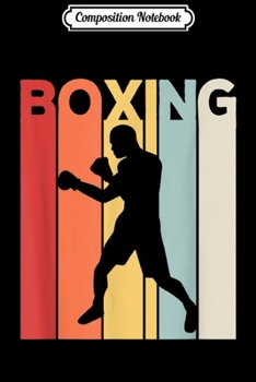 Paperback Composition Notebook: Vintage Boxing s Boxer Gifts Fight Sports Punching Bag Journal/Notebook Blank Lined Ruled 6x9 100 Pages Book