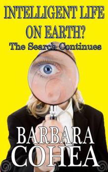 Paperback Intelligent Life on Earth? the Search Continues Book