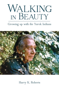 Paperback Walking in Beauty: Growing Up with the Yurok Indians Book