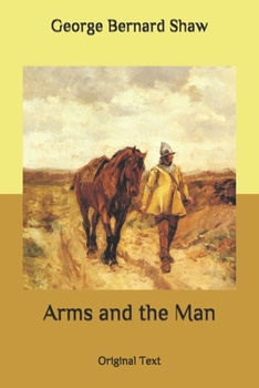 Arms and the Man: Original Text