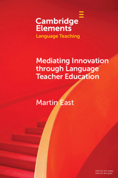 Paperback Mediating Innovation Through Language Teacher Education Book