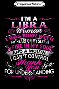 Composition Notebook: I'm A Libra Woman Funny Libra  Journal/Notebook Blank Lined Ruled 6x9 100 Pages
