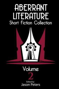 Paperback Aberrant Literature Short Fiction Collection Volume 2 Book