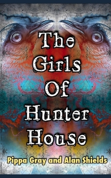 Paperback The Girls of Hunter House Book