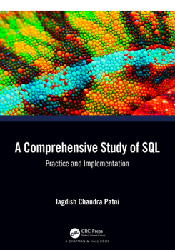 Hardcover A Comprehensive Study of SQL: Practice and Implementation Book