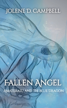 Paperback Amaterasu and The Blue Dragon Book