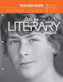 Skills For Literary Analysis: Encouraging Thoughtful Christians To Be World Changers (Broadman & Holman Literature) - Book  of the Skills