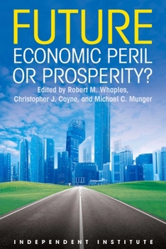 Hardcover Future: Economic Peril or Prosperity? Book