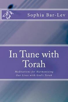 Paperback In Tune with Torah: Meditations for Harmonizing Our Lives with God's Torah Book