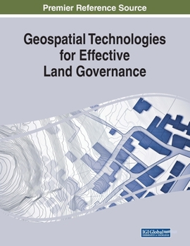 Paperback Geospatial Technologies for Effective Land Governance Book