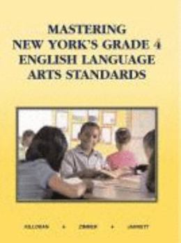 Paperback Mastering New York's Grade 4 English Language Arts Standards Book