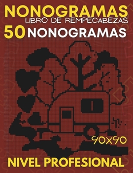 Paperback Nonogramas: Nonogramas Profesional, Libro de Rompecabezas Para Adultos, Griddlers, Hanjie ( Nonogramas en Espanol ) [Spanish] Book