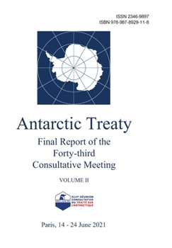 Paperback Final Report of the Forty-third Antarctic Treaty Consultative Meeting. Volume II Book