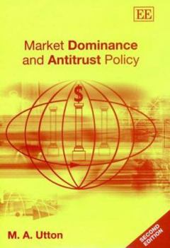 Hardcover Market Dominance and Antitrust Policy, Second Edition Book