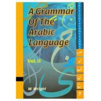 Hardcover A Grammer of the Arabic Language Book