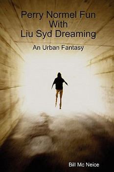 Paperback Perry Normel Fun with Liu Syd Dreaming Book