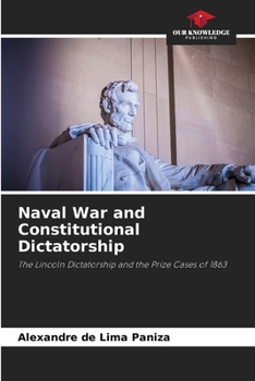 Paperback Naval War and Constitutional Dictatorship Book
