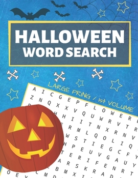 Halloween Word Search: Puzzle Book Large Print - 80 Halloween Puzzles (Edition/Volume 1)