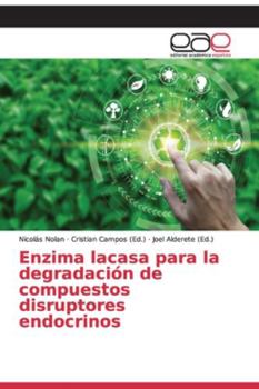 Paperback Enzima lacasa para la degradación de compuestos disruptores endocrinos [Spanish] Book