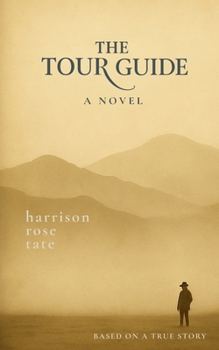 Paperback The Tour Guide: Based on a True Story Book