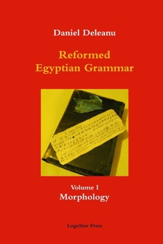 Paperback Reformed Egyptian Grammar: Volume 1 - Morphology Book