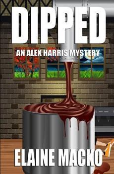 Dipped: An Alex Harris Mystery - Book #9 of the Alex Harris Mystery