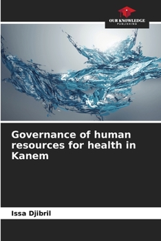 Paperback Governance of human resources for health in Kanem Book